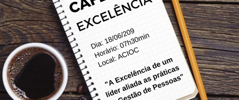 O evento será realizado no Centro Empresarial da ACIOC e as inscrições são gratuitas/Foto: Assessoria de Imprensa
