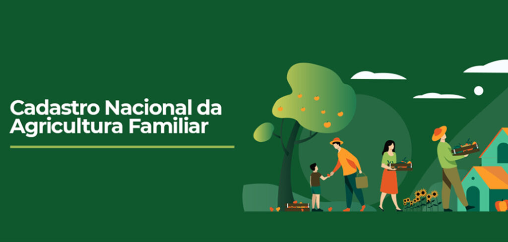 Prazo de migração para o Cadastro Nacional da Agricultura Familiar é ampliado