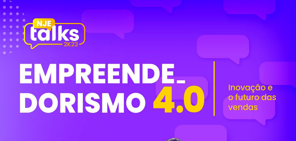 NJE Talks abordará inovação e o futuro das vendas em encontro no dia 1º de junho