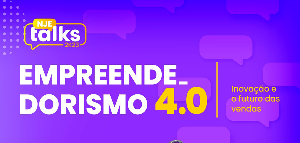 NJE Talks abordará inovação e o futuro das vendas em encontro no dia 1º de junho