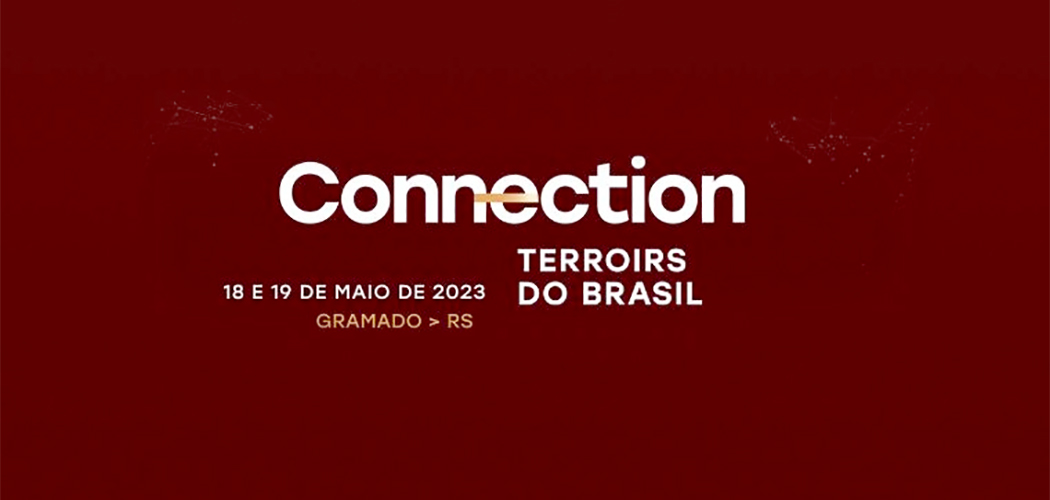 Inicia nesta quarta o Connection Terroirs do Brasil