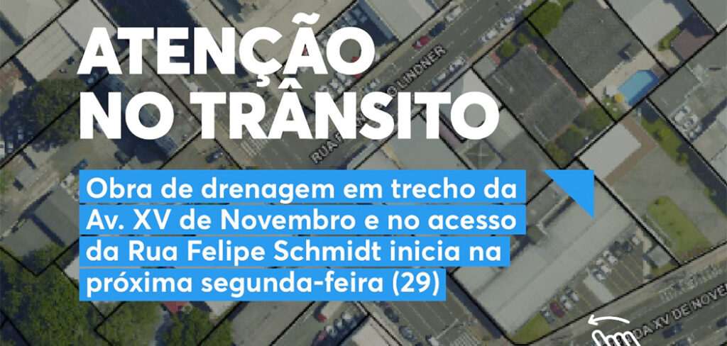 Obra de drenagem na Av. XV de Novembro e no acesso da Rua Felipe Schmidt inicia na segunda-feira (29) em Joaçaba