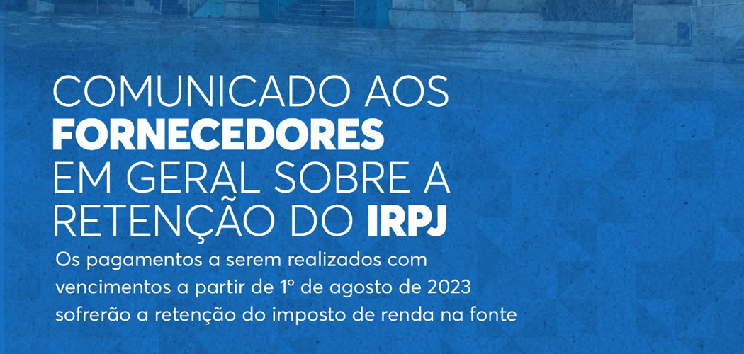 Município de Joaçaba informa fornecedores em geral sobre retenção do IRPJ