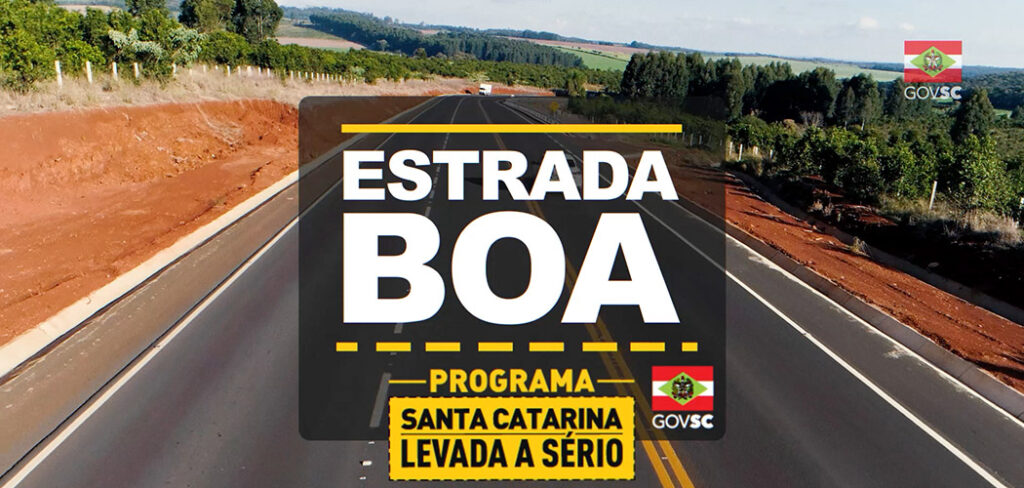 Programa Estrada Boa: investimento de R$ 2,1 bilhões transforma a infraestrutura rodoviária de SC