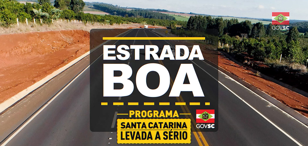 Programa Estrada Boa: investimento de R$ 2,1 bilhões transforma a infraestrutura rodoviária de SC