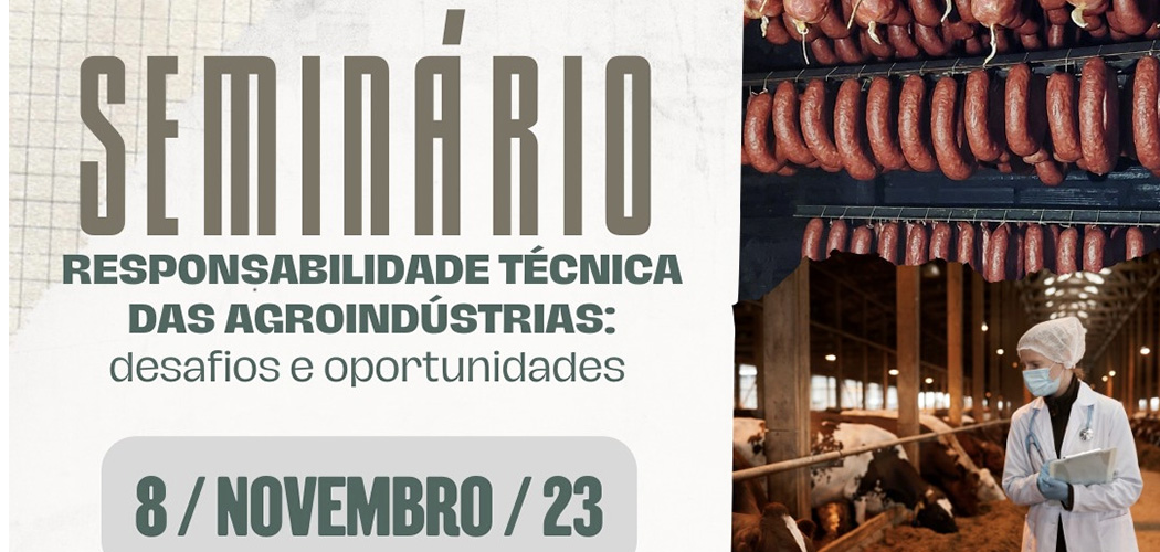 Seminário sobre responsabilidade técnica das agroindústrias acontece dia 8 de novembro em Blumenau