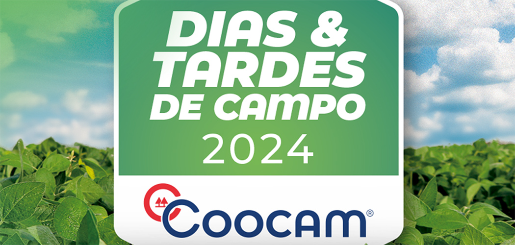 Dias de Campo Coocam: Oportunidade para conferir as novidades tecnológicas do agronegócio