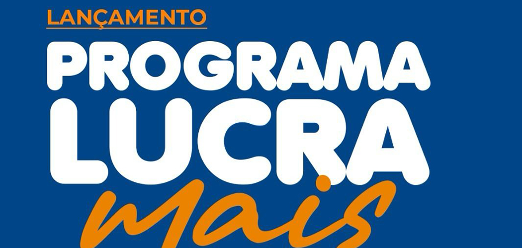 Sebrae/SC vai lançar o Programa Lucra Mais 2024