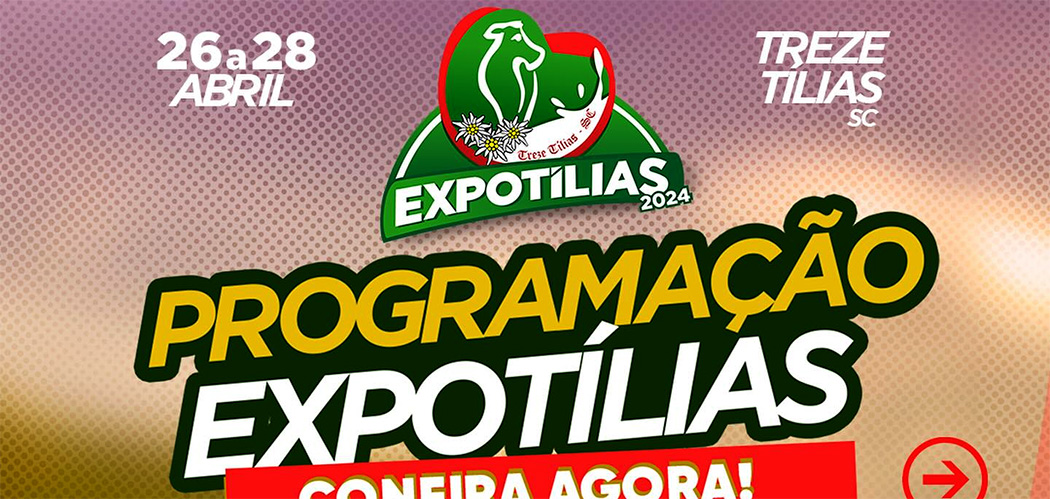 Expotílias 2024, Comissão Organizadora divulga programação oficial