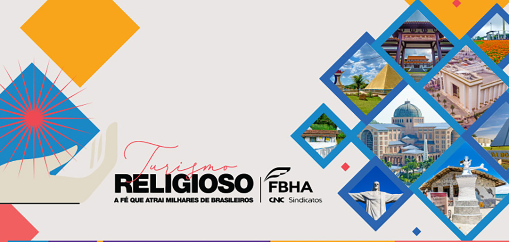 Campanha da FBHA promove Turismo Religioso