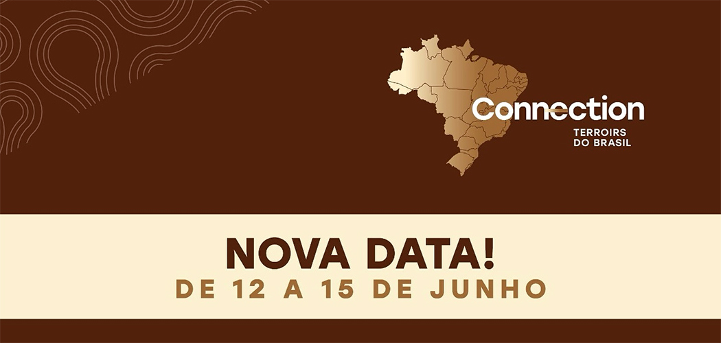 Evento Connection Terroirs do Brasil é adiado, acontecerá de 12 à 15 de junho em Gramado