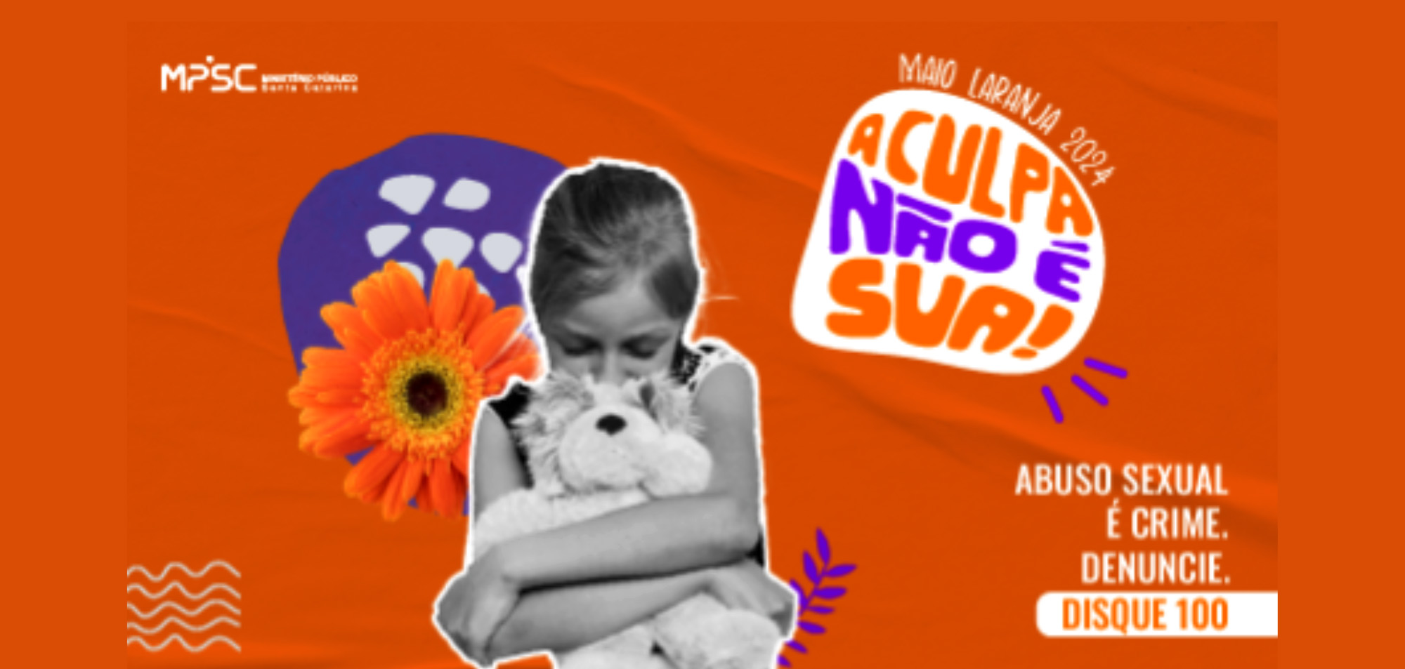 MPSC lança campanha "A culpa não é sua"
