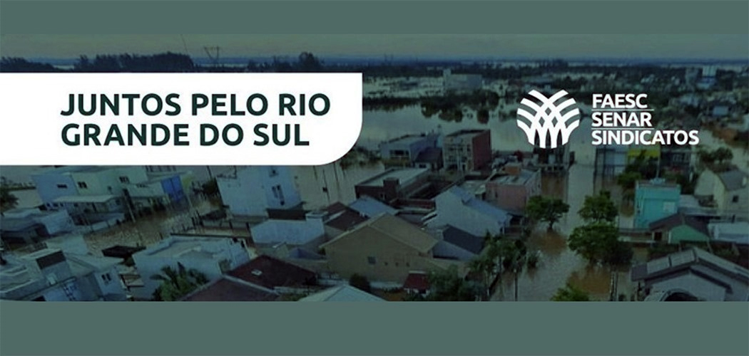 Agronegócio de SC se une em apoio ao povo gaúcho