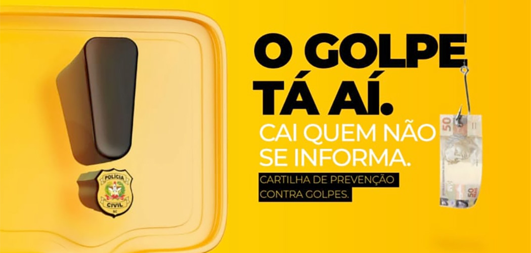 Polícia Civil de SC apresenta Cartilha de Prevenção Contra Golpes