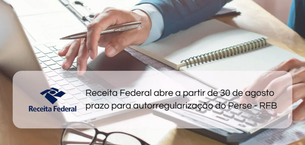 Receita Federal abre a partir de 30 de agosto prazo para autorregularização do Perse