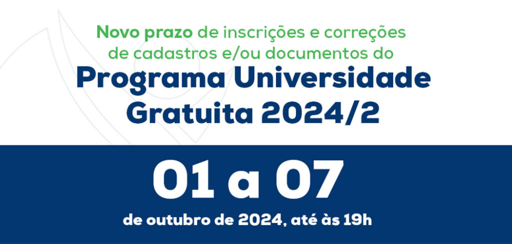 Programa Universidade Gratuita abre novo prazo de inscrições para o segundo semestre de 2024