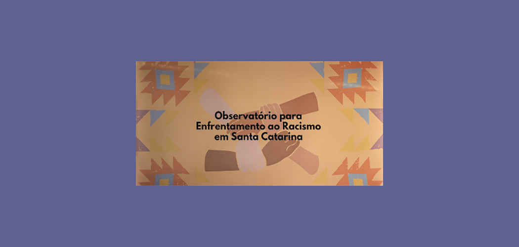 MPSC lança Observatório para o Enfrentamento ao Racismo em SC