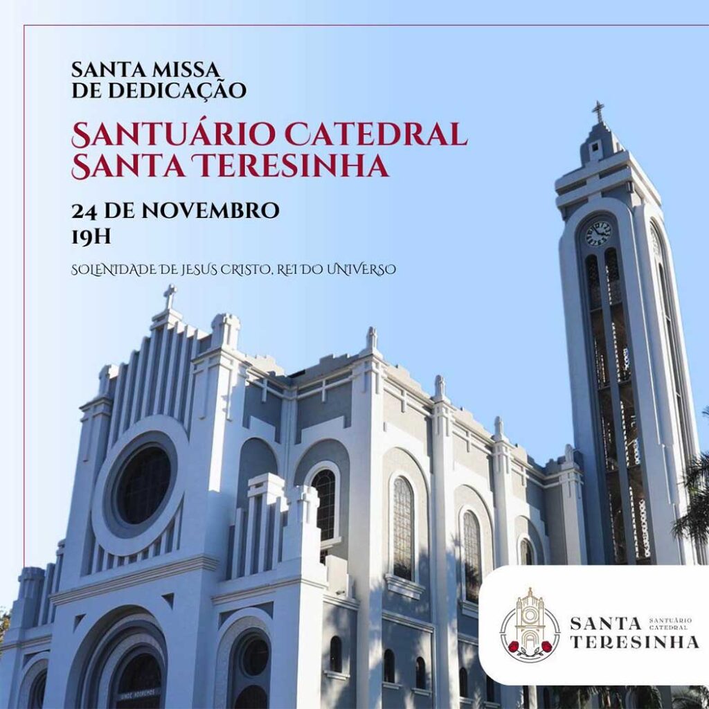 Missa de dedicação do Santuário Catedral Santa Teresinha do Menino Jesus acontece no dia 24 em Joaçaba