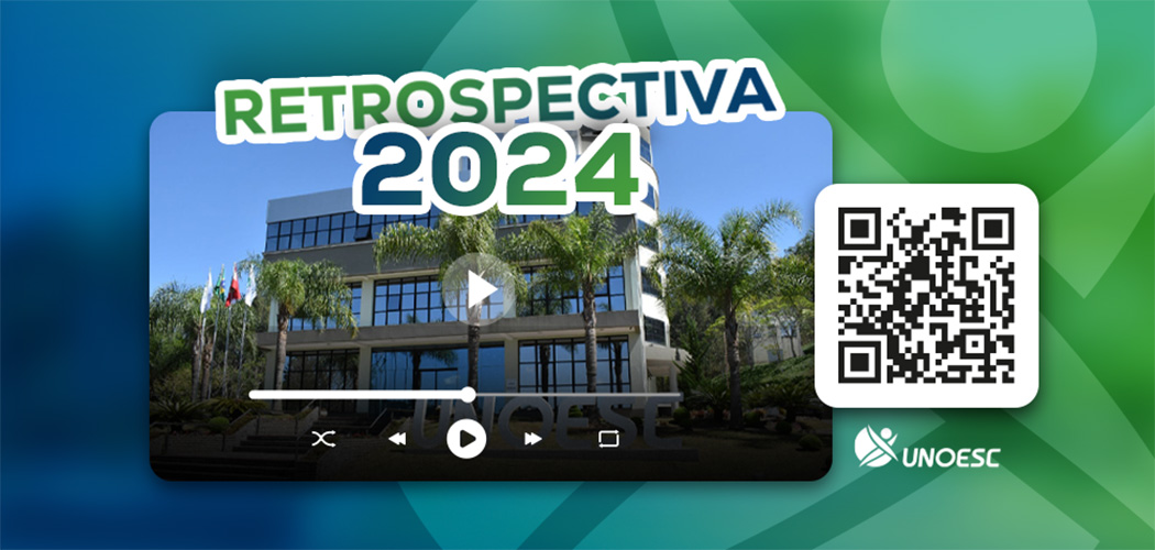 Unoesc apresenta atividades e conquistas de 2024 em retrospectiva; assista