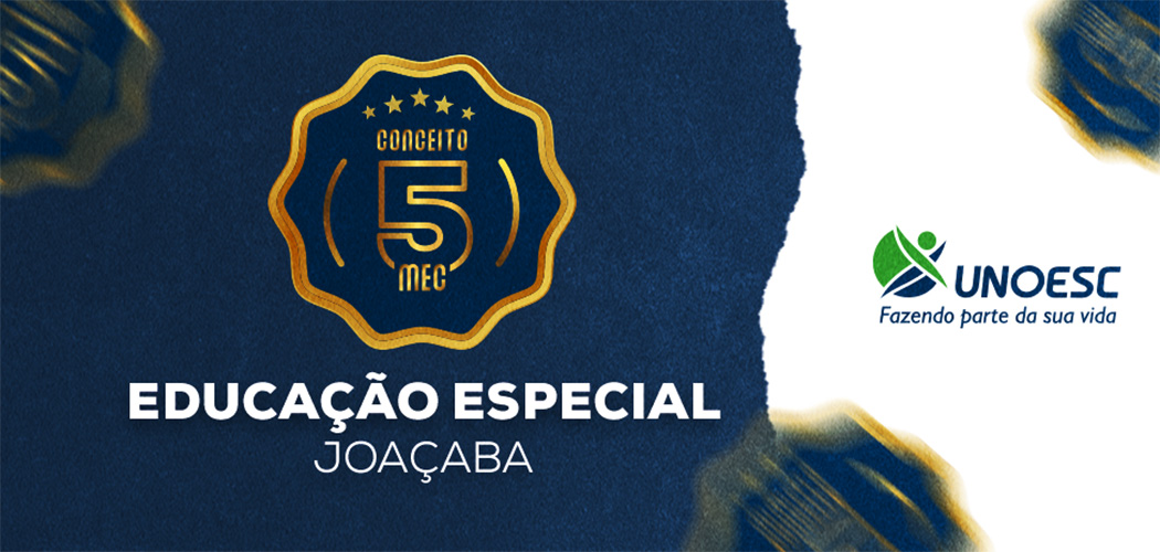 Curso de Educação Especial da Unoesc Joaçaba é reconhecido com nota máxima pelo MEC