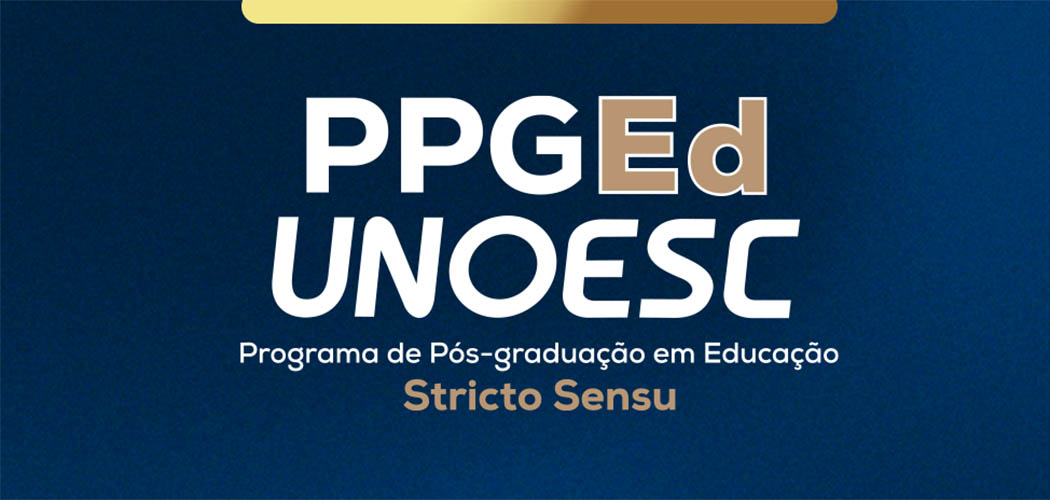 Mestrado e Doutorado em Educação da Unoesc estão com inscrições abertas até o dia 14 de abril