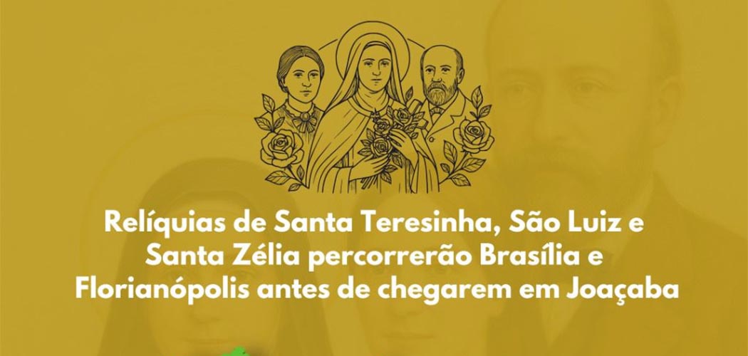 Relíquias de Santa Teresinha, São Luís e Santa Zélia chegam em Joaçaba no próximo dia 12