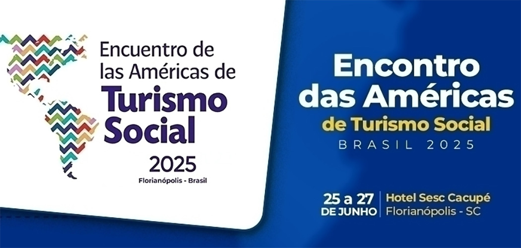 Sesc-SC sedia Encontro das Américas de Turismo Social