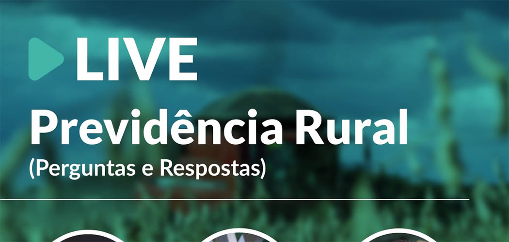 Sistema Faesc/Senar promove Live sobre Previdência Rural dia 31 de julho