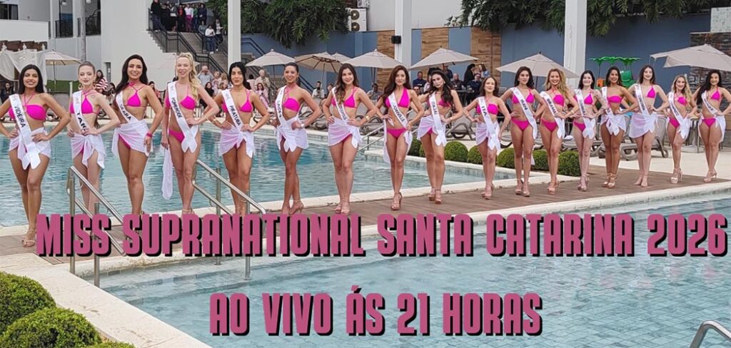 Miss Supranational Santa Catarina 2026 (ao vivo)