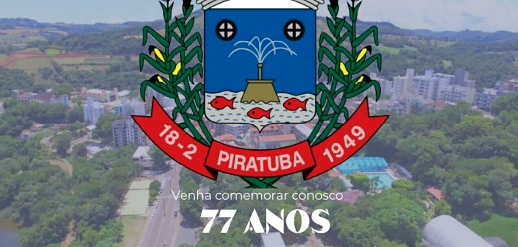 Aniversário de Piratuba 77 anos