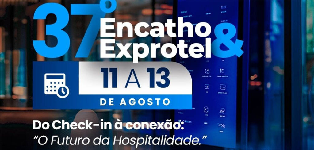 Encatho & Exprotel chega à 37ª edição consolidado como o maior encontro da hotelaria do Sul do Brasil