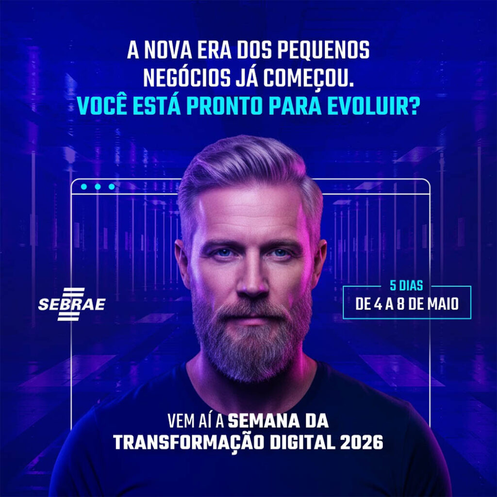 A principal missão do Sebrae é ajudar o empreendedor a sair da teoria e aplicar o digital de verdade no dia a dia para crescer e vender mais