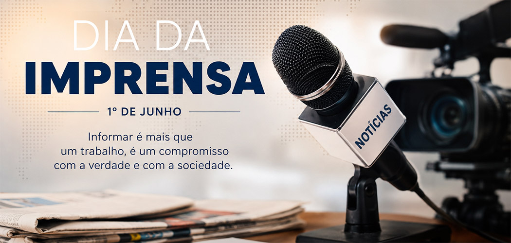 Dia da Imprensa (01/06): informação, credibilidade e compromisso com a sociedade