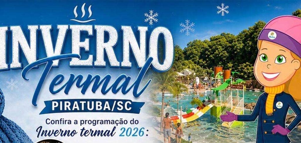 Piratuba divulga programação do Inverno Termal 2026 com destaque para eventos tradicionais