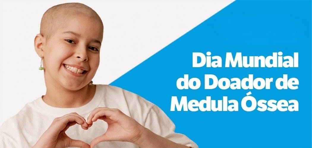 Dia Mundial do Doador de Medula Óssea (19/09): da doação ao transplante, uma rede que pode salvar vidas