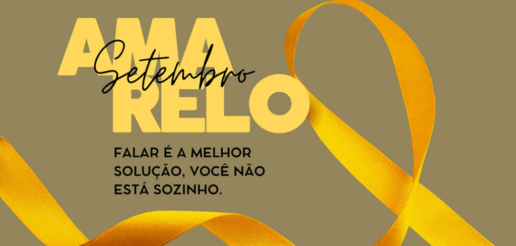 Setembro Amarelo reforça a importância da prevenção e do cuidado com a saúde mentalreforça a importância da prevenção e do cuidado com a saúde mental
