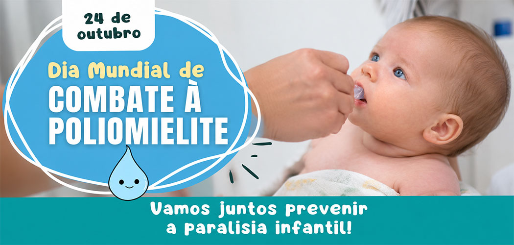 Dia Mundial de Combate à Poliomielite reforça importância da vacinação infantil