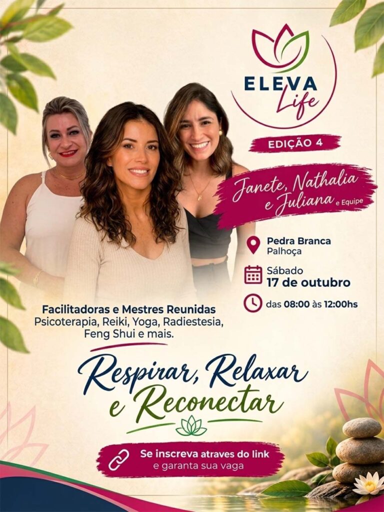 4ª edição do Eleva Life com foco em saúde integrativa e bem-estar acontece neste sábado (17)