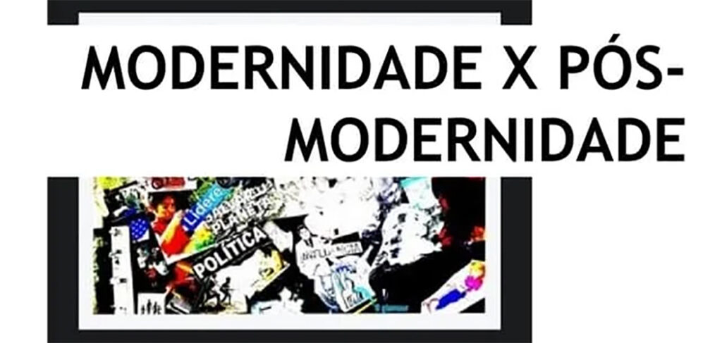 O Conceito de Pós-Modernidade