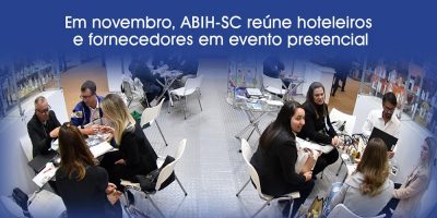 ABIH-SC realiza do dia 18 de novembro, no Majestic Palace Hotel, em Florianópolis, uma ampla programação que envolve Rodada de Negócios, palestras, apresentação de produtos e jantar comemorativo ao Dia do Hoteleiro