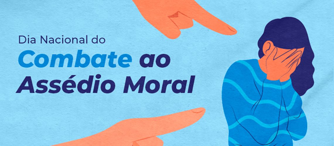 Dia Nacional de Combate ao Assédio Moral (02/05)/ Foto: Internet