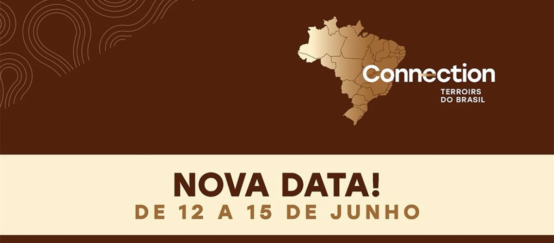 Evento Connection Terroirs do Brasil é adiado, acontecerá de 12 à 15 de junho em Gramado