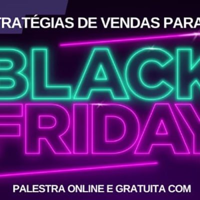 Fecomércio-SC promove palestra online e gratuita sobre Black Friday no dia 9 de outubro