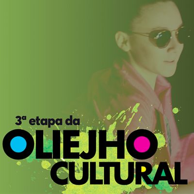 Terceira etapa da 14ª Oliejho Cultural iniciou nesta terça-feira (18)