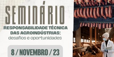 Seminário sobre responsabilidade técnica das agroindústrias acontece dia 8 de novembro em Blumenau