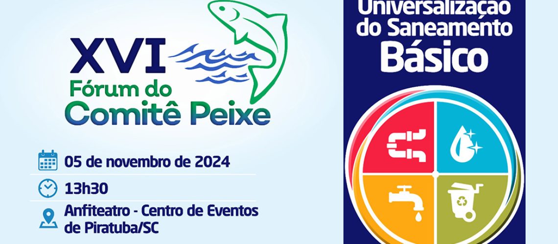 XVI Fórum do Comitê Peixe destacará a Universalização do Saneamento Básico