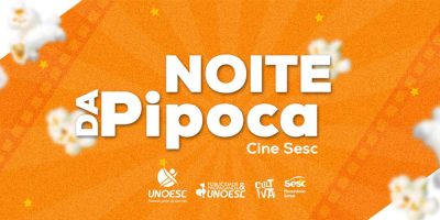 Noite da Pipoca será realizada no dia 22/10 em parceria com o Cine Sesc