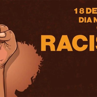 Dia Nacional de Combate ao Racismo (18/11)