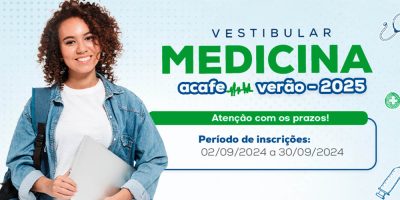 Estão abertas as inscrições para o Vestibular de Medicina Acafe