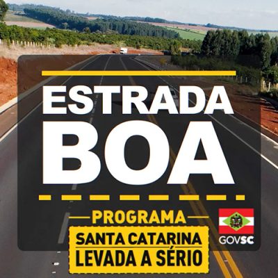 Programa Estrada Boa: investimento de R$ 2,1 bilhões transforma a infraestrutura rodoviária de SC
